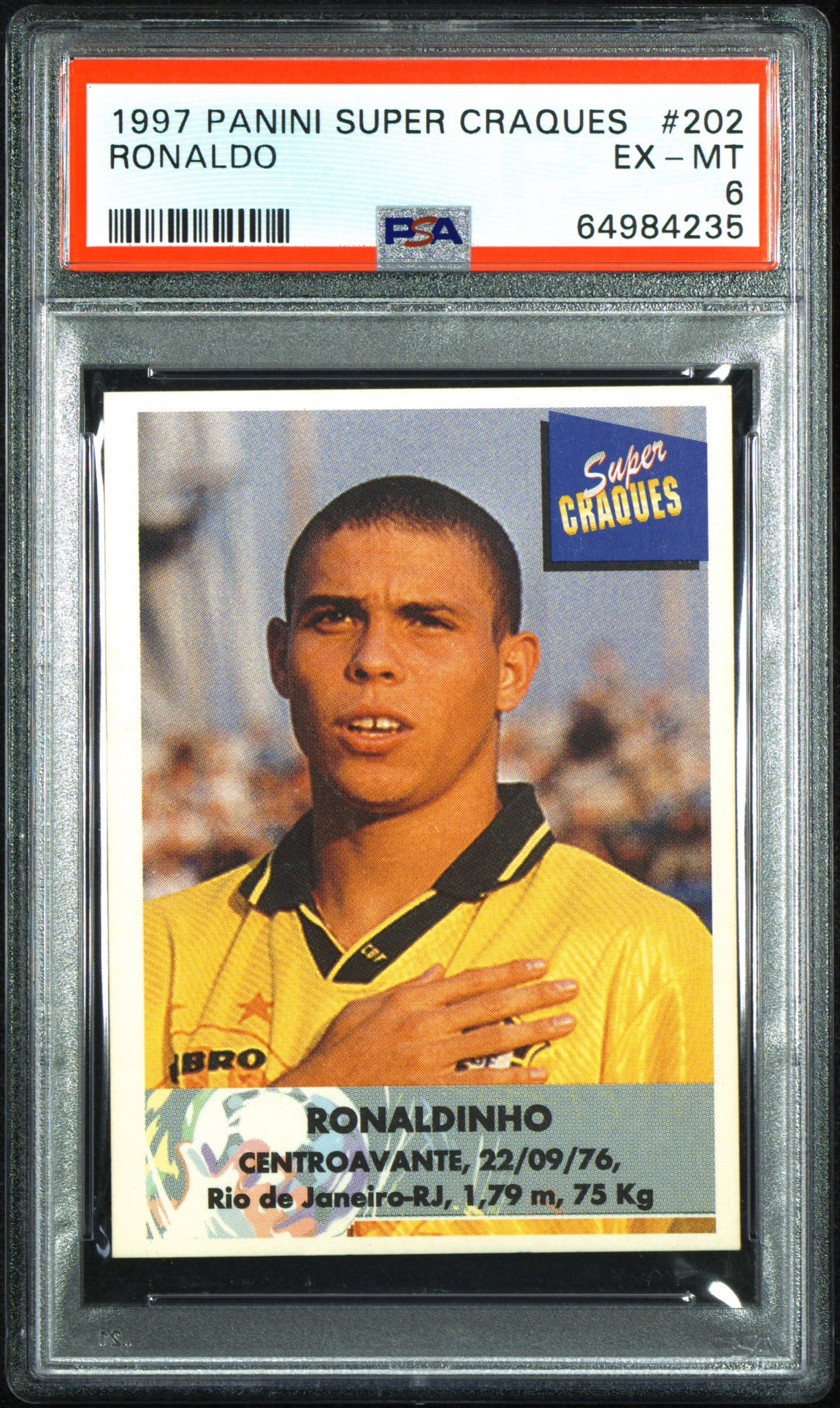 1997 Panini super craques Ronaldo PSA 6