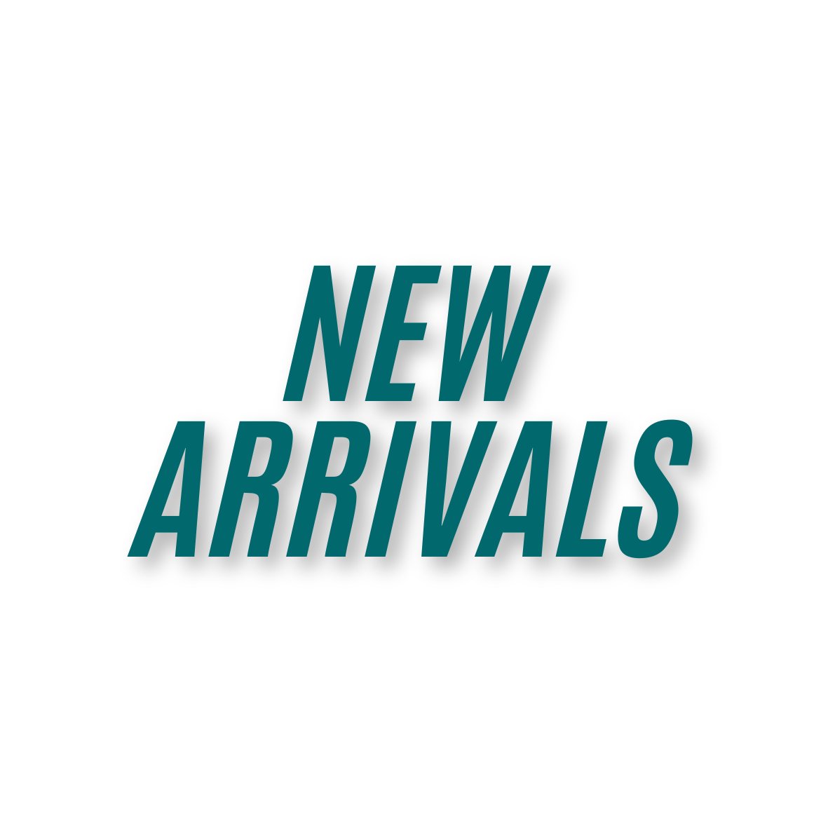 New Arrivals